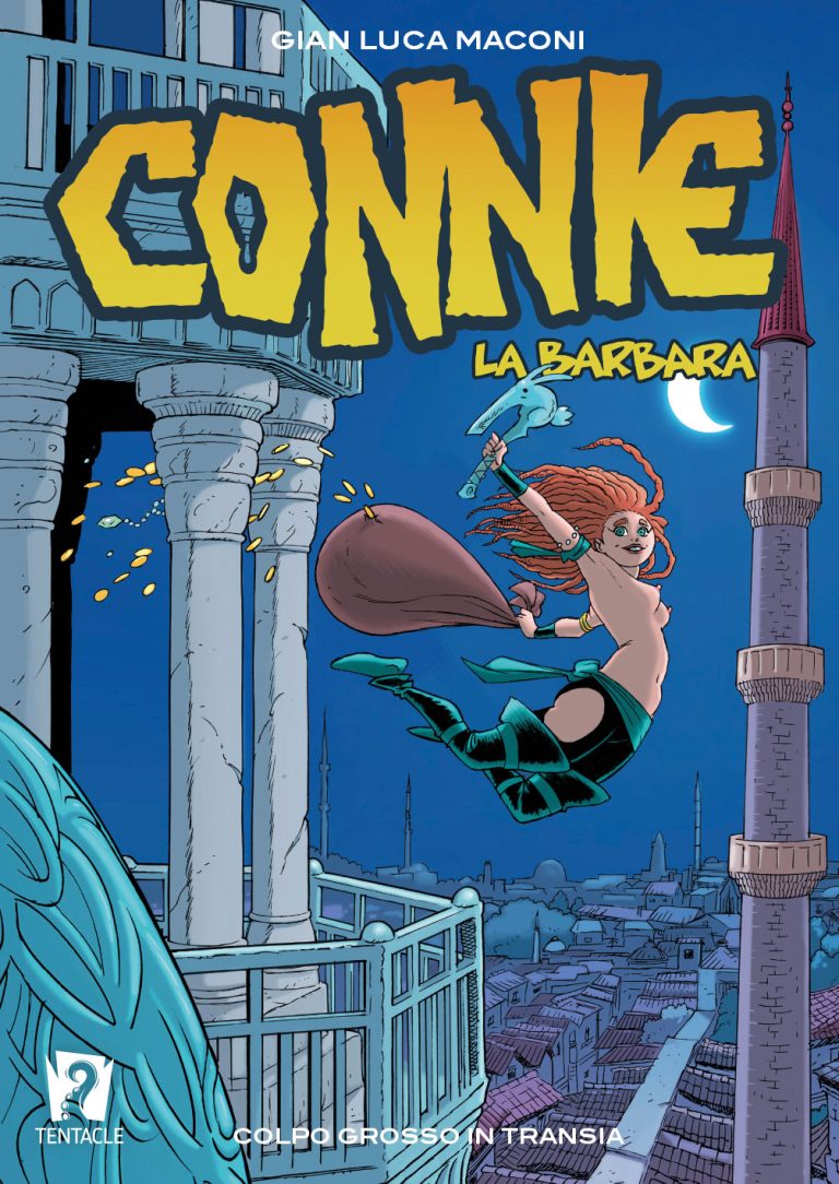 Connie la barbara vol.3 - Colpo grosso in Transia